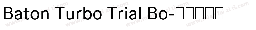 Baton Turbo Trial Bo字体转换